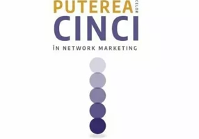 Puterea celor cinci in network marketing