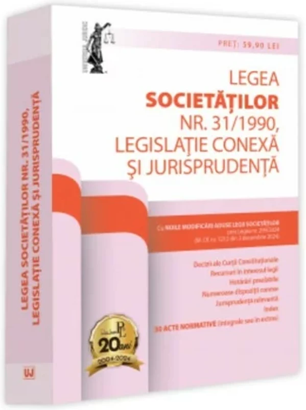 Legea societatilor nr. 31/1990, legislatie conexa si jurisprudenta