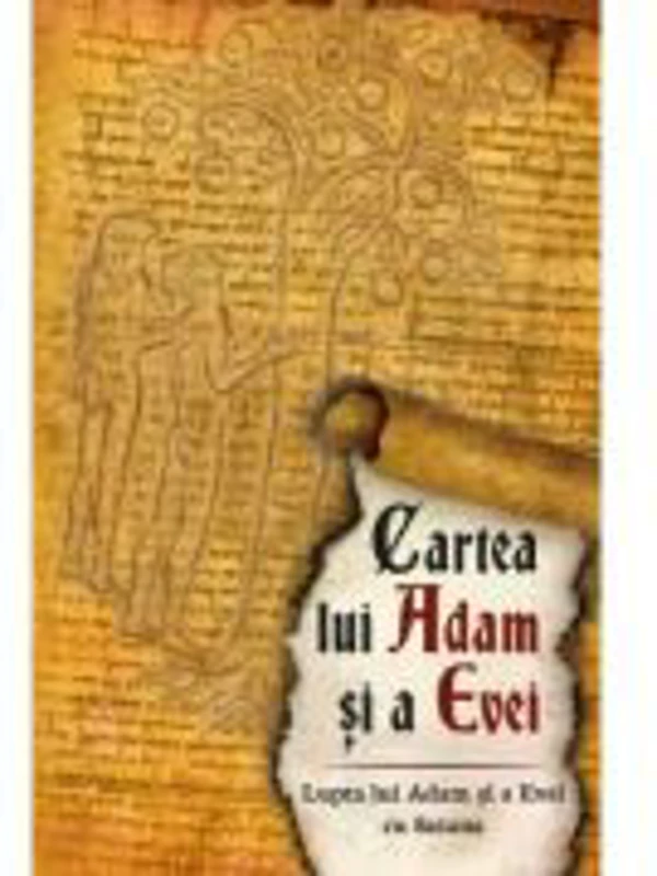 Cartea lui Adam si a Evei (Lupta lui Adam si a Evei cu Satana)