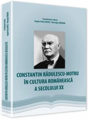 Constantin Radulescu-Motru in cultura romaneasca a secolului 20