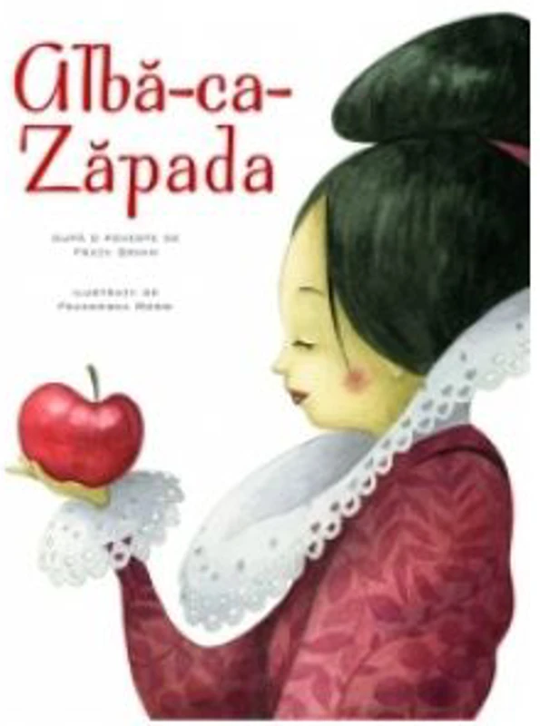 Alba ca Zapada - Fratii Grimm. Ilustratii de Francesca Rossi