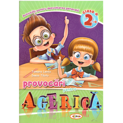 Provocari pentru Agerica. Clasa a 2-a - Inesa Tautu
