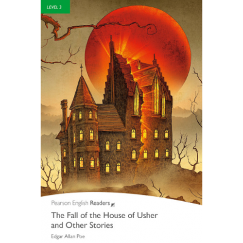 Level 3. The Fall of the House of Usher and Other Stories Book and MP3 Pack - Edgar Allan Poe