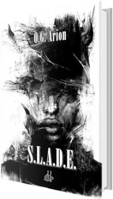 S. L. A. D. E. - O. G Arion