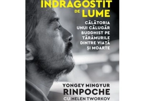 Indragostit de lume - Yongey Mingyur Rinpoche