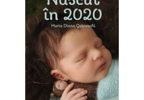 Nascut in 2020 - Maria Diana Gutovschi