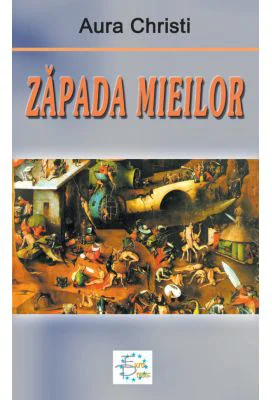 Zapada mieilor - Aura Christi