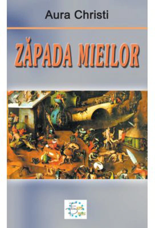 Zapada mieilor - Aura Christi