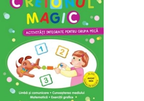 Creionul magic. Activitati integrate pentru grupa mica
