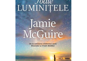 Toate luminitele - Jamie McGuire