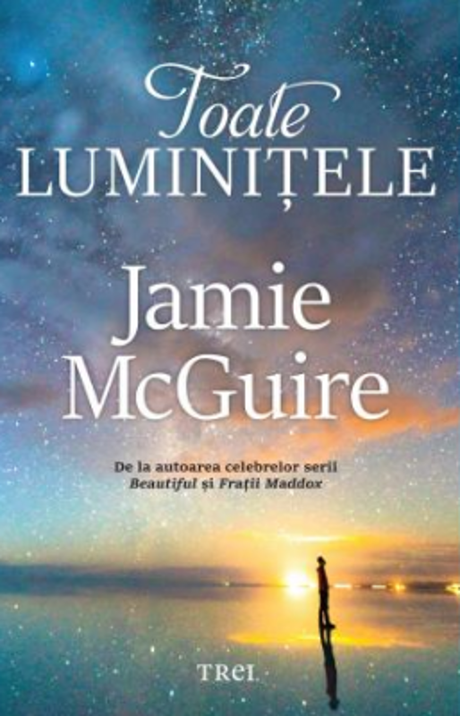 Toate luminitele - Jamie McGuire