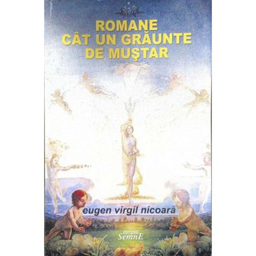Romane cat un graunte de mustar