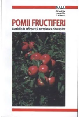 Pomii fructiferi. Lucrarile de infiintare si intretinere a plantatiilor