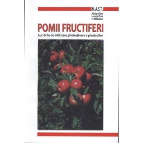 Pomii fructiferi. Lucrarile de infiintare si intretinere a plantatiilor