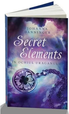 Secret elements. In ochiul uraganului - Johanna Danninger