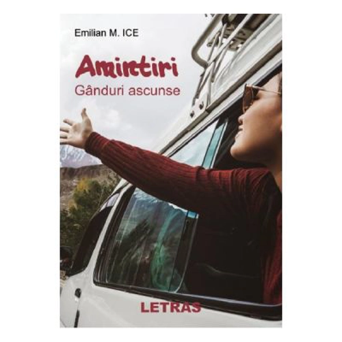 Amintiri. Ganduri ascunse