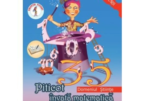 Piticot invata matematica, grupa mica 3-4 ani. Domeniul Stiinte - Adina Grigore