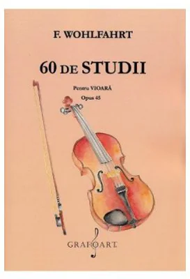 60 de studii pentru vioara. Opus 45 - F. Wohlfahrt