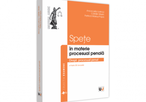 Spete in materie procesual penala - Anca-Lelia Lorincz, Catalin Marin, Petrica Marius Popa
