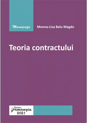 Teoria contractului - Monna-Lisa Belu Magdo