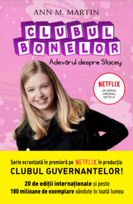 Clubul Bonelor. Adevarul despre Stacey - Ann M. Martin