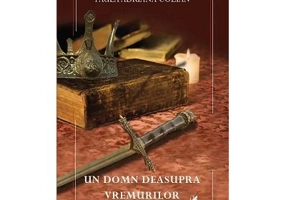 Un domn deasupra vremurilor - Paula Adriana Cozian