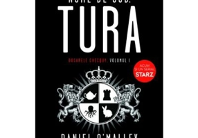 Nume de cod: TURA. Dosarele Checquy, volumul I - Daniel O'Malley