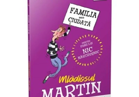 Mladiosul Martin. Familia mea ciudata - Laurence Anholt