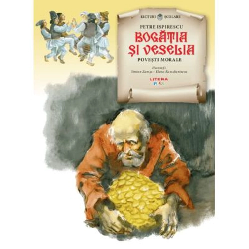 Bogatia si veselia. Povesti morale