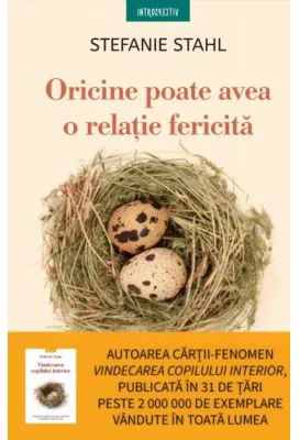 Oricine poate avea o relatie fericita - Stefanie Stahl