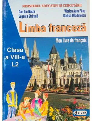 Limba franceza pentru clasa a 8-a - Dan Ion Nasta
