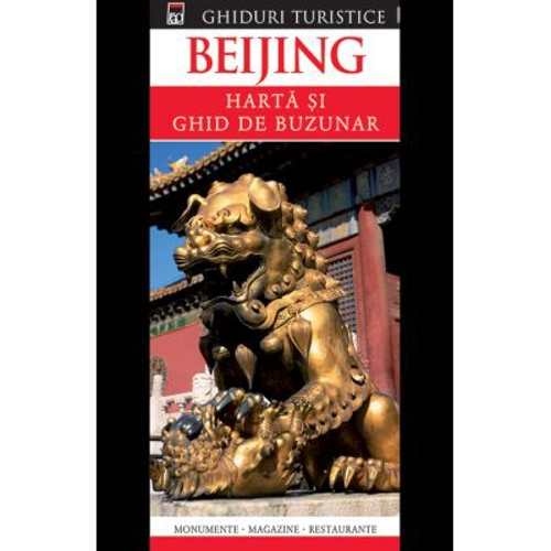 Beijing. Ghid de buzunar + harta plianta