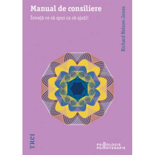 Manual de consiliere - Richard Nelson-Jones. Traducere de Clara Ruse