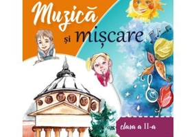 Muzica si miscare. Clasa a 2-a - Oltea Saveanu