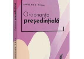 Ordonanta presedintiala - 2022 - Adriana Pena