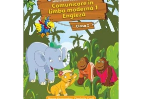 Comunicare in limba moderna 1 Engleza. Manual pentru Clasa 1 - Danae Kozanoglou