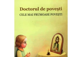 Doctorul de povesti. Cele mai frumoase povesti. Editia a doua - Danion Vasile