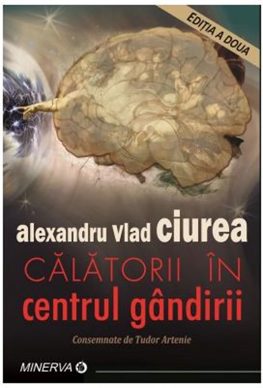 Calatorii in centrul gandirii - Alexandru Vlad Ciurea