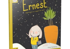 Iepurasii isteti. Ernest, iepurasul cu capul in nori - Cara Carmina