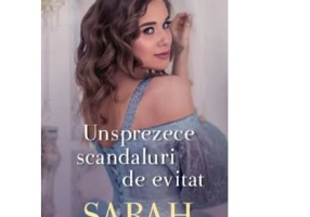 Unsprezece scandaluri de evitat - Sarah MacLean