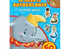 Disney Clasic. Ne jucam cu autocolante. Activitati magice