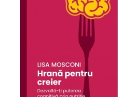 Hrana pentru creier - Lisa Mosconi