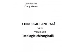 Chirurgie generala 2. Patologie chirurgicala volumul 2 - Marius Coros