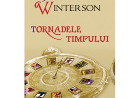 Tornadele timpului - Jeanette Winterson
