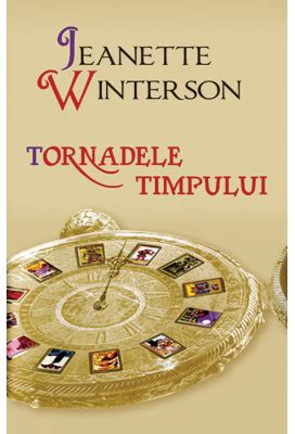 Tornadele timpului - Jeanette Winterson