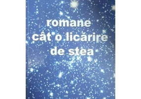 Romane cat o licarire de stea