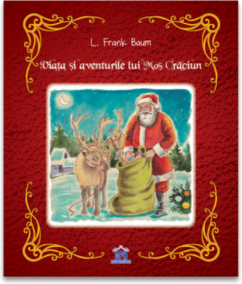 Viata si aventurile lui Mos Craciun - L. Frank Baum