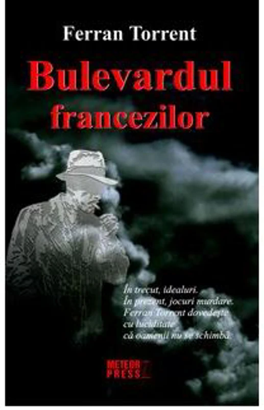 Bulevardul francezilor - Ferran Torrent