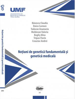 Notiuni de genetica fundamentala si medicala - Claudia Banescu