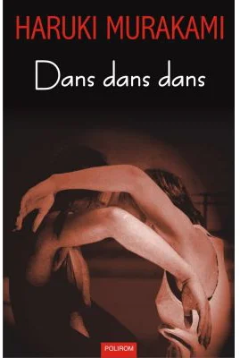 Dans dans dans - Haruki Murakami